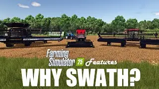 Should you Swath? - Feature Friday - Farming Simulator 25 - FS25