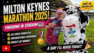 Milton Keynes Marathon -May 2025😁!