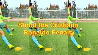 How to Shoot a Cristiano Ronaldo Penalty Tutorial/ How to Kick a Penalty like Ronaldo CR7