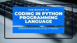 Python Tutorial for Beginners | Part 5 | Different Functions of List | By-Simply Code