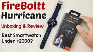 Fire-Boltt Hurricane 1.3 Curved Glass Display With 360 Health Training, 100+ Sorts modes Smartwatch