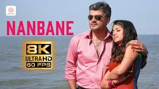 Nanbane 8K 60 FPS Video Song | Mankatha | Ajith, Trisha | Yuvanshankar Raja