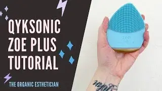 QykSonic Zoe Plus Cleansing Device Tutorial