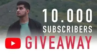 10,000 Subscribers + Camera Giveaway