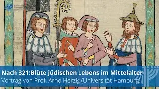 Nach 321: Blüte jüdischen Lebens im Mittelalter