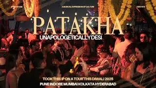 Patakha On Tour // Flipsyd 