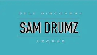 Self Discovery - Lecrae - Drum Cover