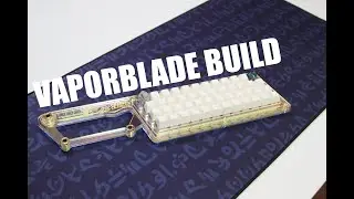 Qlavier VaporBlade Mechanical Keyboard Build