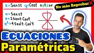 ✅​Ecuaciones PARAMÉTRICAS |𝘼𝙥𝙧é𝙣𝙙𝙚𝙡𝙤 𝙃𝙊𝙔 😎​🫵​💯​| Cálculo vectorial