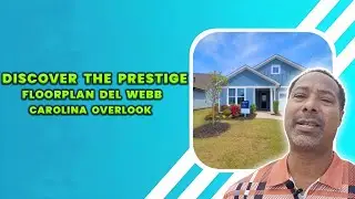 Discover the Prestige Floorplan Del Webb | Carolina Overlook, Clayton NC | 55+ Active Adult Living