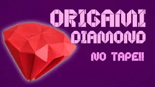HOW TO MAKE ORIGAMI DIAMOND WITHOUT GLUE