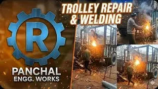 Extreme Trolley Transformation: Heavy Duty Repair & Welding at Panchal Eng. Workshop 