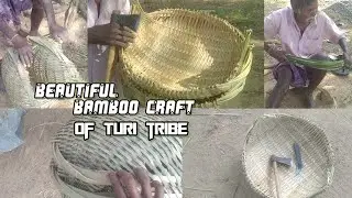 beautiful bamboo craft of Turi tribe । The Akhand Turi Samaj Odisha