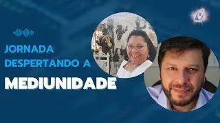 Jornada Despertando a Mediunidade