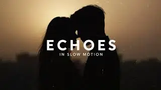 ECHOES IN SLOW MOTION - NEEL | EDM SONG 2025 