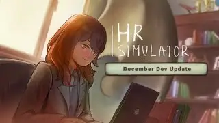 HR Simulator first look - DEV UPDATE 2024