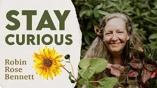 We'll Never Know EVERYTHING as Herbalists | Robin Rose Bennett