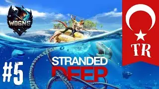 Stranded Deep B&ouml;l&uuml;m 5 (T&uuml;rk&ccedil;e)