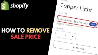 Shopify: How to Remove Sale Price