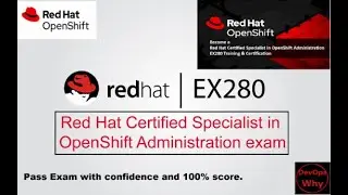 EX280: PASS in 1 HOURS with 100% Score | Red Hat OpenShift Administrator Bootcamp 2026 #ex280 #ex288