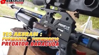 TES AKURASI SENAPAN ANGIN PREDATOR BARACUDA PESANAN BOS PURWANTO, PURWOREJO