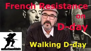 The French Resistance in Normandy on D-day