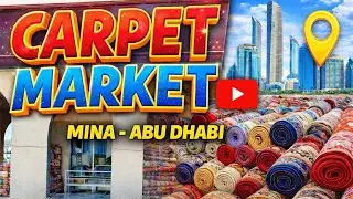 Carpet Market in Mina Abu Dhabi 🇦🇪 | Best Carpet Prices & Designs