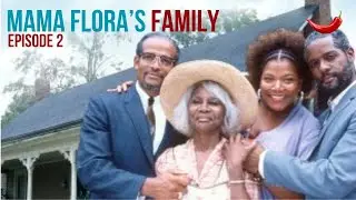 MAMA FLORA&rsquo;S FAMILY | Episode 2 | TV Serie | E.G Media Productions