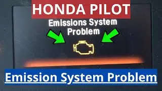 How to fix Honda Pilot Emission System Problem Light? Explained by a certified mechanic!
