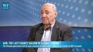 Asian Infrastructure Investment Bank: the last chance saloon of global lending? | World Finance
