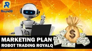 MARKETING PLAN ROBOT TRADING ROYAL Q