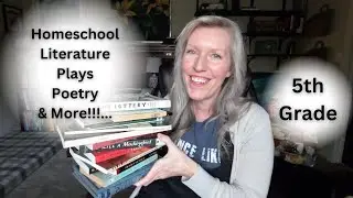 5th Grade Secular HOMESCHOOL Literature, Plays, Poetry & More!