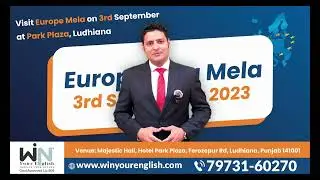 Settle in Europe with Family Europe Visa Mela | Win Your English Best Immigration in Ludhiana