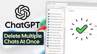 Delete Multiple Chats in ChatGPT at Once