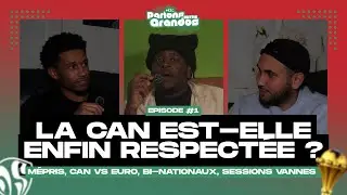 🌍 CAN 2025 : l&rsquo;Afrique est-elle enfin respect&eacute;e ? | Parlons Entre Grandos #1
