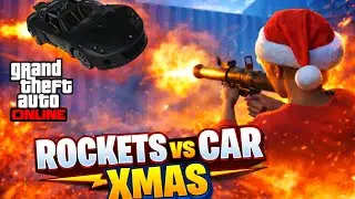 ROCKETS vs CAR XMAS - GTA 5 ONLINE!