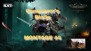 Conqueror's Blade montage #4