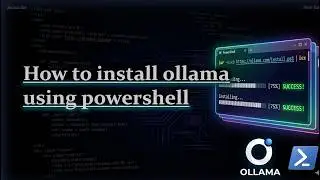 How to install Ollama using PowerShell