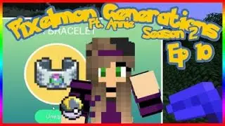 Pixelmon S2 Ep10, Mega Bracelet!