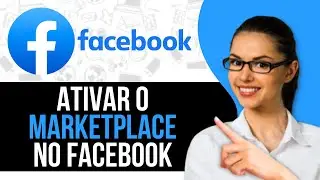 Como Ativar O Marketplace No Seu Facebook | Resolvido 2025