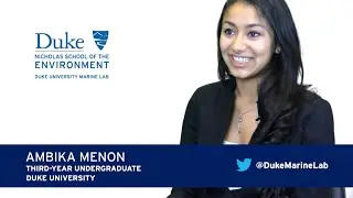 Ambika Menon's Intro to the Duke Marine Lab