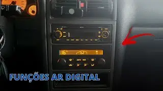 COMO FUNCIONA O AR CONDICIONADO DIGITAL DO ASTRA 2005?