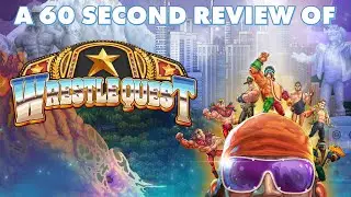 WRESTLEQUEST | A 60 Second Review