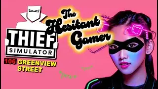 Thief Simulator VR - 106 Greenview St.