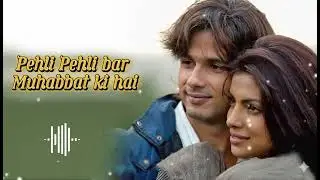 Pehli Pehli Baar Mohabbat Ki Hai | First Love Feelings  |  Songs Hub