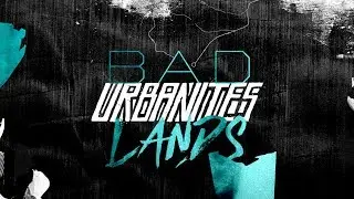 Urbanites - Badlands