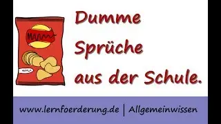 Dumme Spr&uuml;che aus der Schule - was zum Lachen von Crafty
