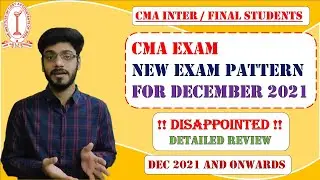 CMA ONLINE EXAM NEW PATTERN APPLICABLE FOR DECEMBER 2021 AND ONWARDS  || CMA INTER || CMA FINAL ||