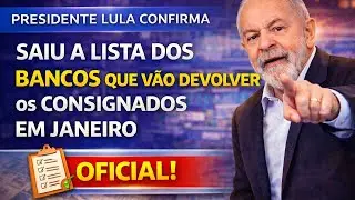🚨 SAIU A LISTA: bancos que v&atilde;o DEVOLVER consignados em JANEIRO