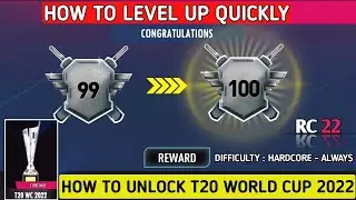 How to Unlock T20 World Cup 2022😱🏏||RC 22 How to level up quickly 🙌🏻